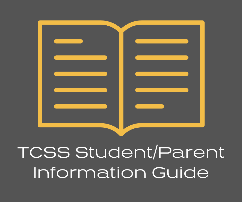 TCSS Student/Parent Information Guide